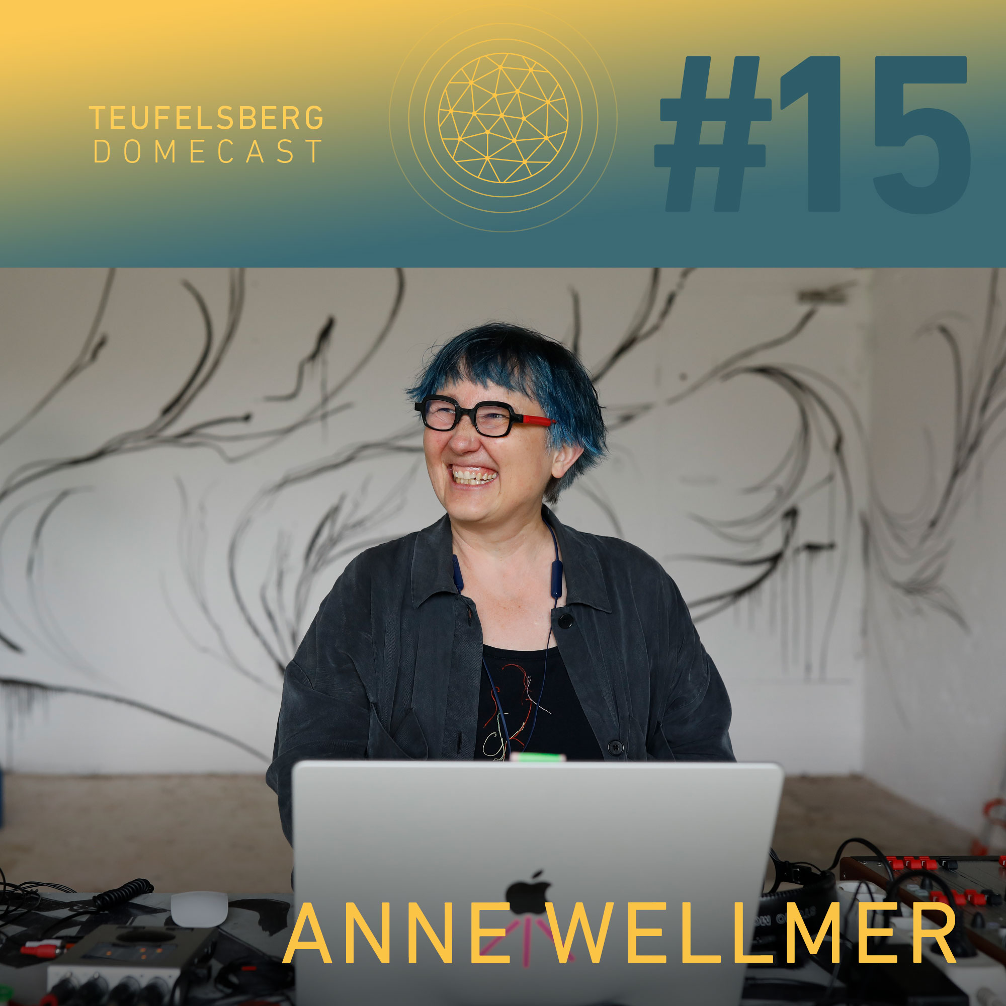 Anne Wellmer – Domecast #15